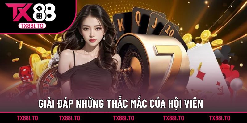 Chơi Có Trách Nhiệm TX88 - Những Nguyên Tắc Quan Trọng 5 Câu hỏi liên quan đến chơi có trách nhiệm