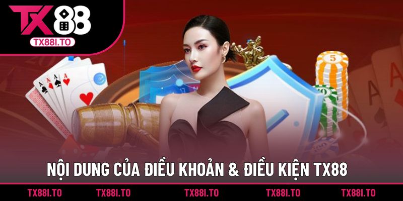 Điều Khoản & Điều Kiện TX88 - Quy Định Chung Tại Nhà Cái 2 Khám phá nội dung trọng tâm của điều khoản và điều kiện TX88